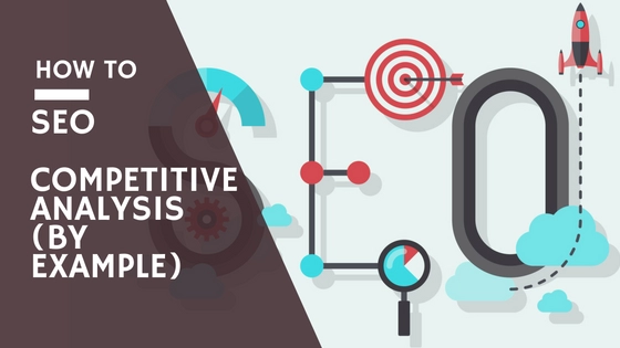 Como Completar El Ejemplo De Analisis Competitivo De Seo 7 Pasos